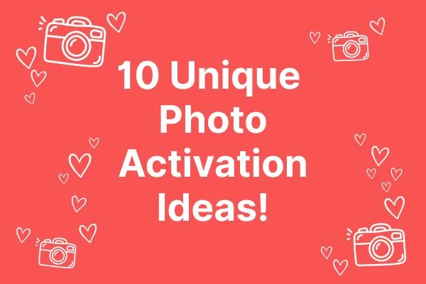 10 Unique photo activation ideas - how to get your brand into a social media photo dump